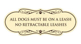Designer Paws, All Dogs Must Be On A Leash No Retractable Leashes Wall or Door Sign
