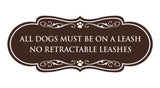 Designer Paws, All Dogs Must Be On A Leash No Retractable Leashes Wall or Door Sign