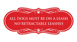 Designer Paws, All Dogs Must Be On A Leash No Retractable Leashes Wall or Door Sign