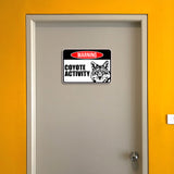 Classic Framed Paws Plus, Warning Coyote Activity Wall or Door Sign | Novelty Funny Warning Signs
