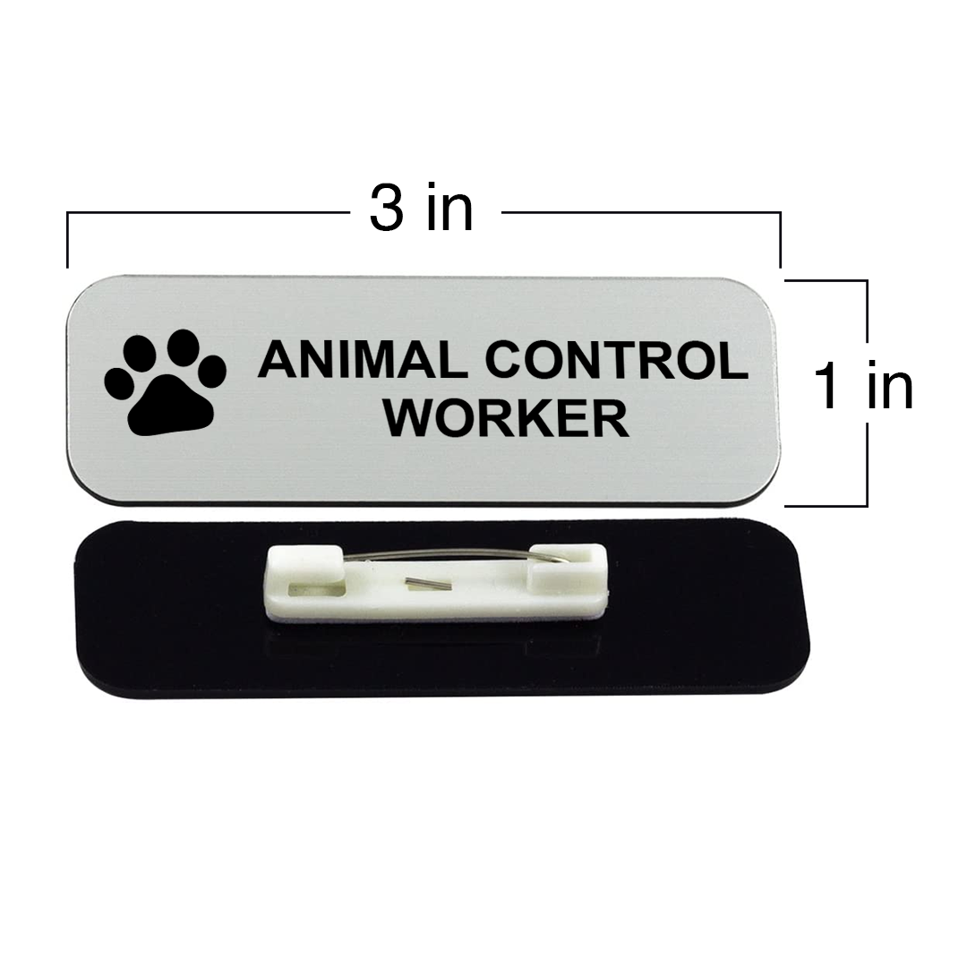 Animal Control Worker 1 x 3" Name Tag/Badge, (3 Pack)