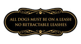Designer Paws, All Dogs Must Be On A Leash No Retractable Leashes Wall or Door Sign