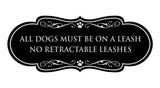 Designer Paws, All Dogs Must Be On A Leash No Retractable Leashes Wall or Door Sign