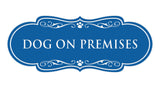 Designer Paws, Dog On Premises Wall or Door Sign