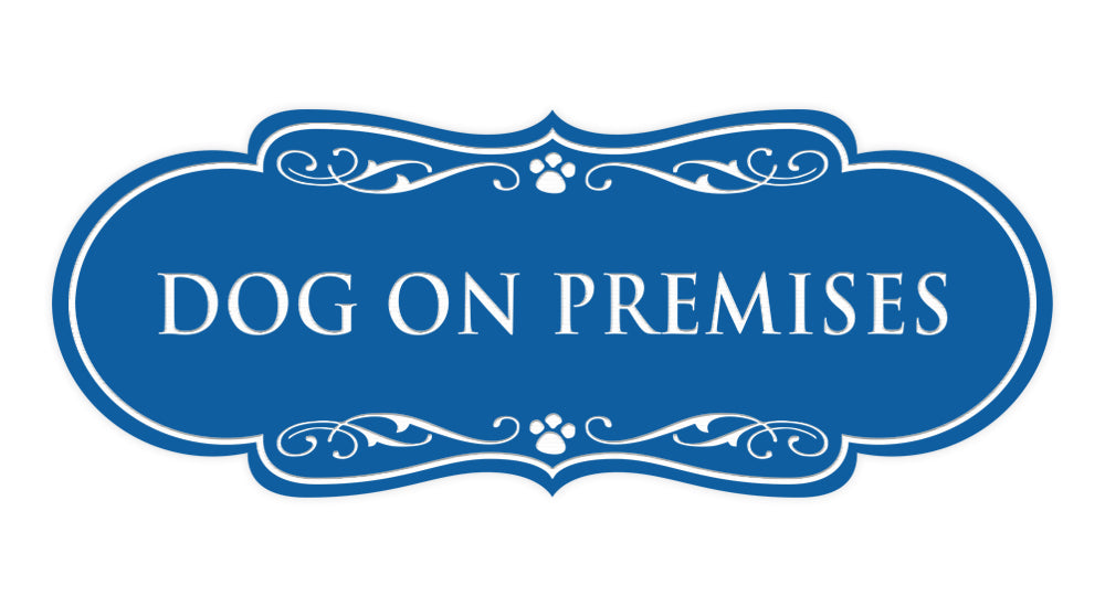 Designer Paws, Dog On Premises Wall or Door Sign