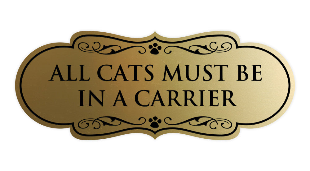Motto Lita Designer Paws, All Cats must be in a Carrier Wall or Door Sign