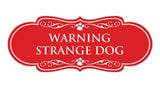 Designer Paws, Warning Strange Dog Wall or Door Sign