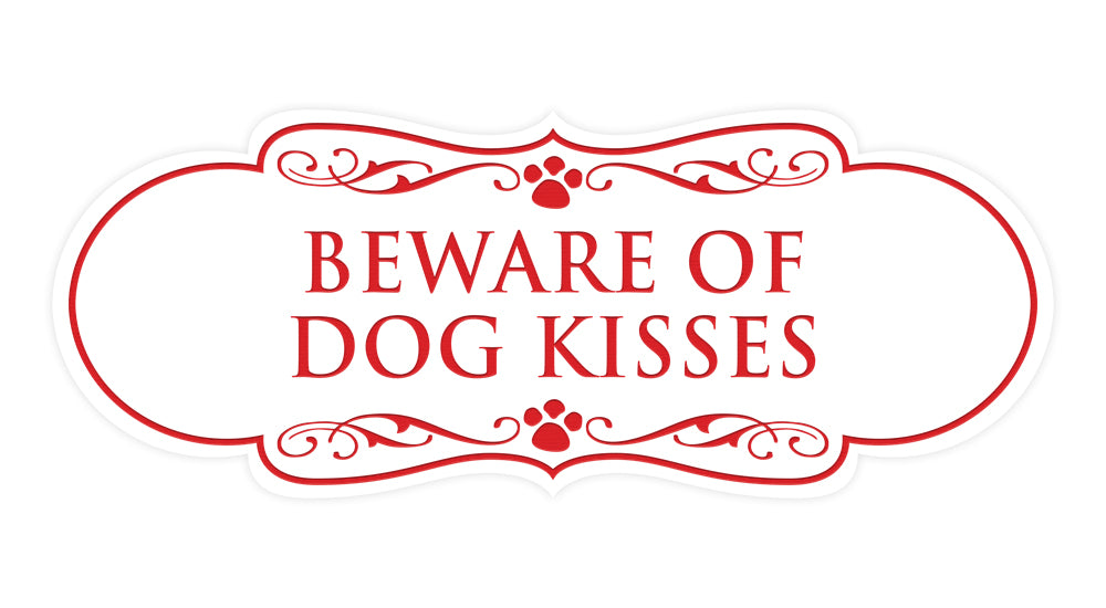Designer Paws, Beware of Dog Kisses Wall or Door Sign
