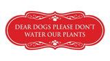 Designer Paws, Dear Dogs Please Don't Water Our Plants Wall or Door Sign