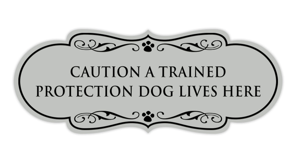 Designer Paws, Caution a Trained Protection Dog Lives Here Wall or Door Sign