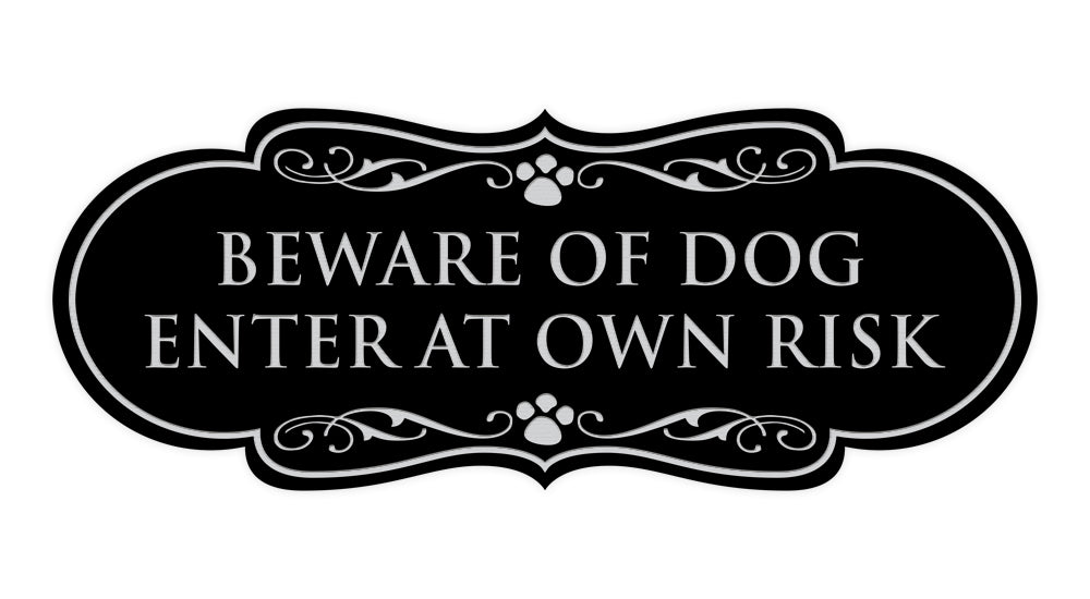 Designer Paws, Beware of Dog Enter at Own Risk Wall or Door Sign