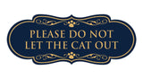 Designer Paws, Please Do Not Let the Cat Out Wall or Door Sign