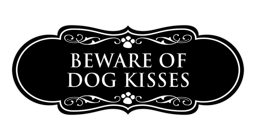 Designer Paws, Beware of Dog Kisses Wall or Door Sign