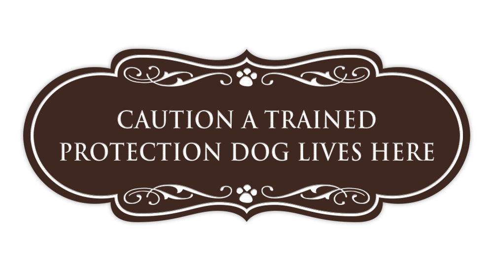 Designer Paws, Caution a Trained Protection Dog Lives Here Wall or Door Sign