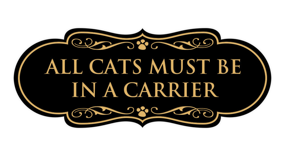 Motto Lita Designer Paws, All Cats must be in a Carrier Wall or Door Sign