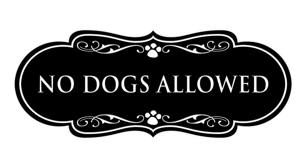 Designer Paws, No Dogs Allowed Wall or Door Sign