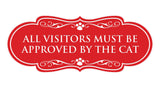 Designer Paws, All Visitors Must Be Approved By The Cat Wall or Door Sign