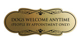 Designer Paws, Dogs Welcome Anytime (People by Appointment Only) Wall or Door Sign