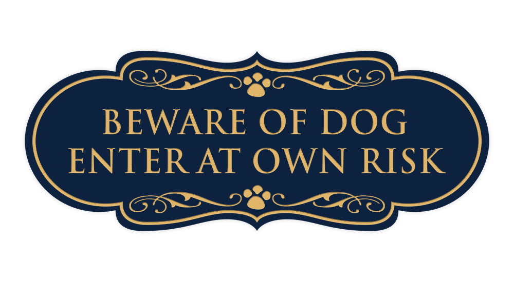 Designer Paws, Beware of Dog Enter at Own Risk Wall or Door Sign