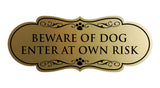 Designer Paws, Beware of Dog Enter at Own Risk Wall or Door Sign