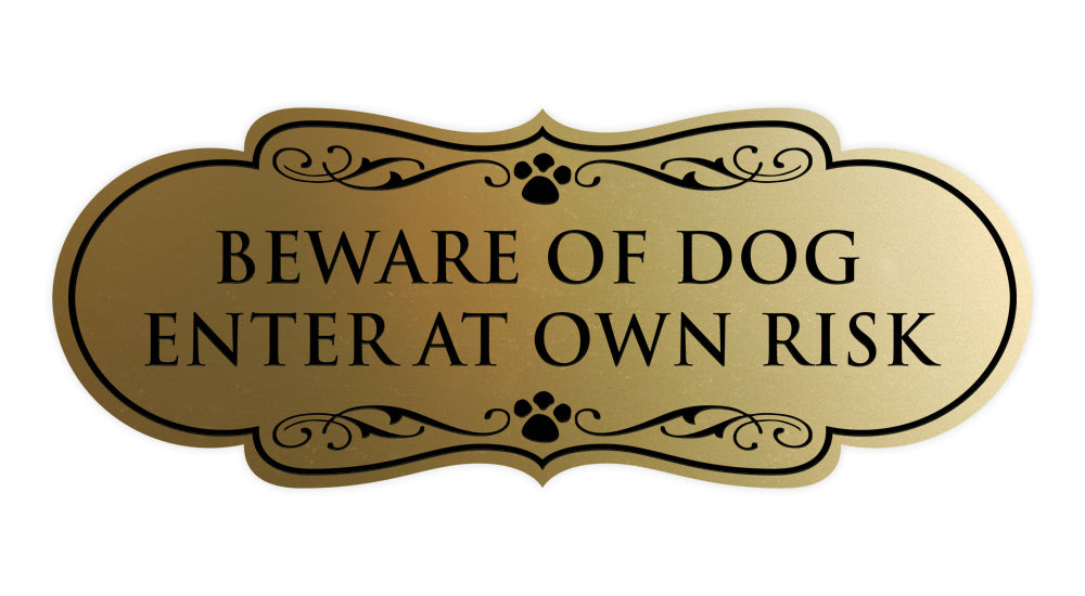 Designer Paws, Beware of Dog Enter at Own Risk Wall or Door Sign