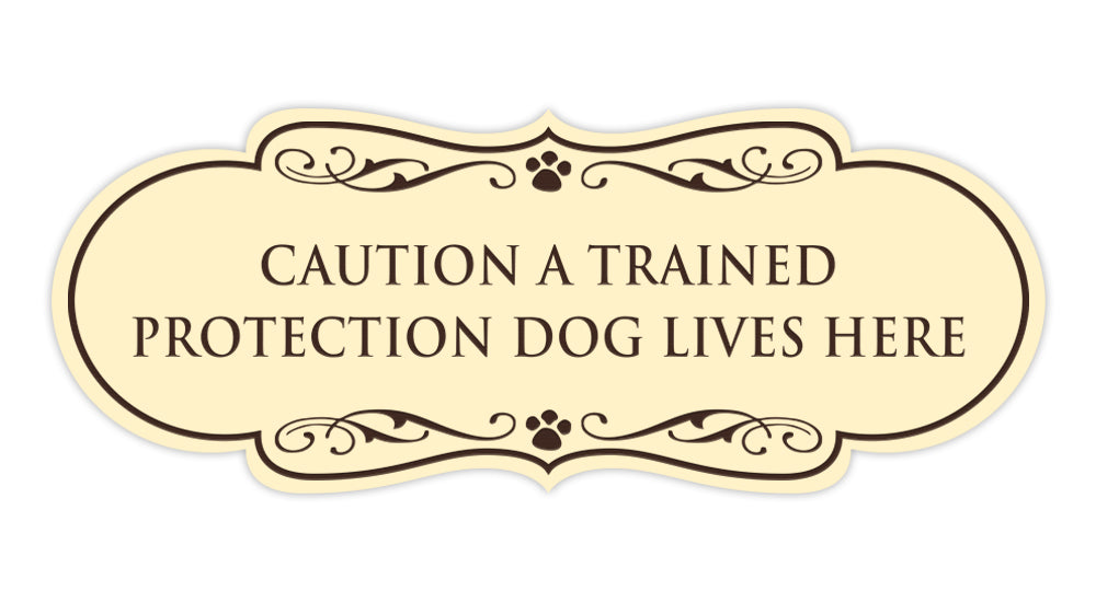 Designer Paws, Caution a Trained Protection Dog Lives Here Wall or Door Sign