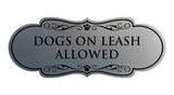 Designer Paws, Dogs On Leash Allowed Wall or Door Sign