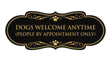 Designer Paws, Dogs Welcome Anytime (People by Appointment Only) Wall or Door Sign