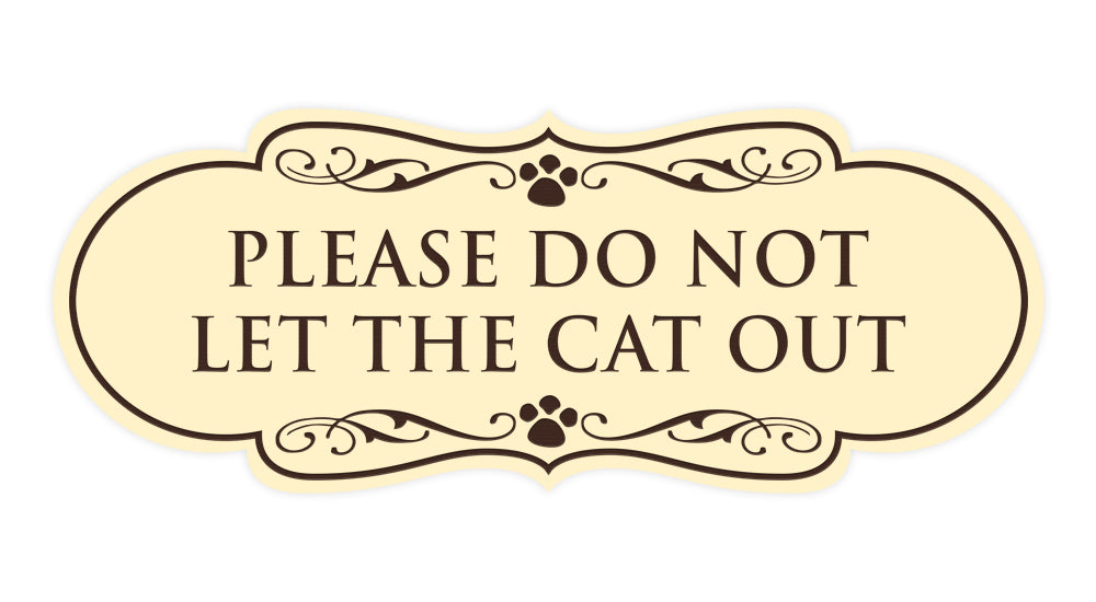 Designer Paws, Please Do Not Let the Cat Out Wall or Door Sign