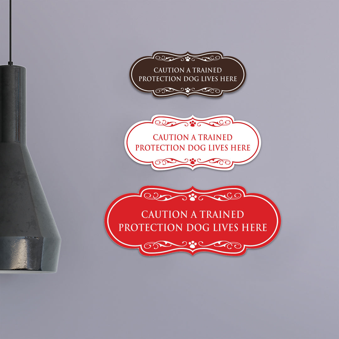 Designer Paws, Caution a Trained Protection Dog Lives Here Wall or Door Sign