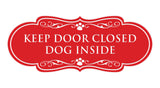 Designer Paws, Keep Door Closed Dog Inside Wall or Door Sign