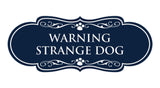 Designer Paws, Warning Strange Dog Wall or Door Sign