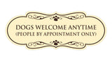 Designer Paws, Dogs Welcome Anytime (People by Appointment Only) Wall or Door Sign