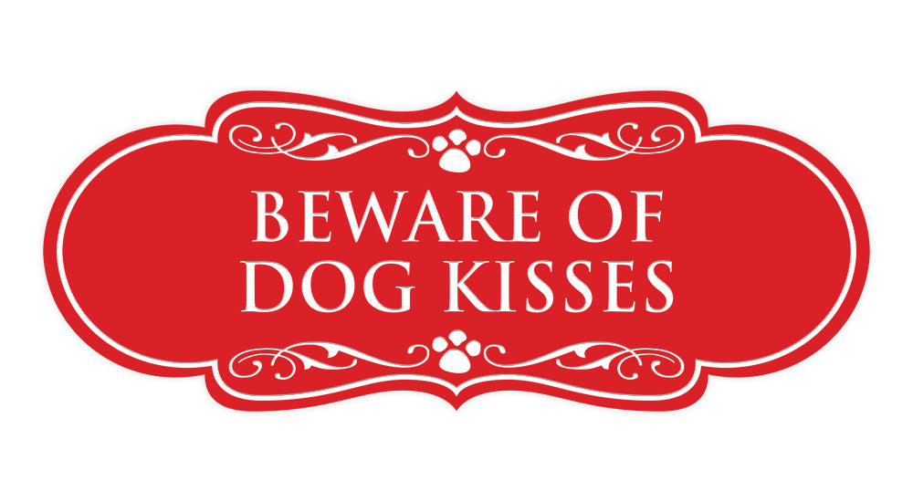 Designer Paws, Beware of Dog Kisses Wall or Door Sign