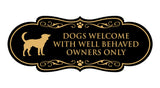 Designer Paws, Dogs Welcome with Well Behaved Owners Only Wall or Door Sign