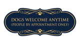 Designer Paws, Dogs Welcome Anytime (People by Appointment Only) Wall or Door Sign