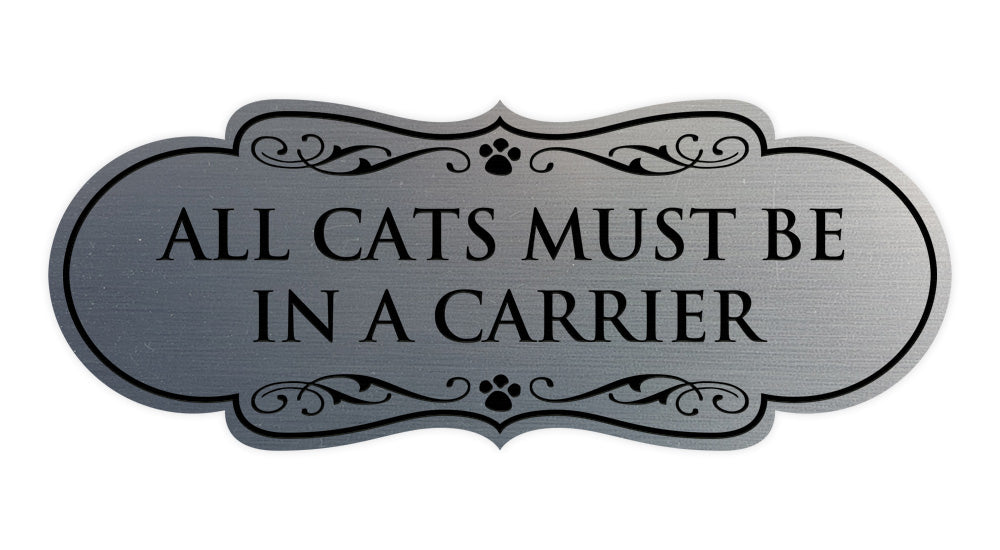 Motto Lita Designer Paws, All Cats must be in a Carrier Wall or Door Sign