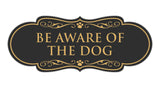 Designer Paws, Be Aware of the Dog Wall or Door Sign