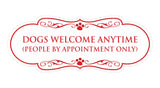 Designer Paws, Dogs Welcome Anytime (People by Appointment Only) Wall or Door Sign
