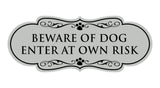 Designer Paws, Beware of Dog Enter at Own Risk Wall or Door Sign