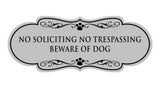 Designer Paws, No Soliciting No Trespassing Beware of Dog Wall or Door Sign