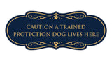 Designer Paws, Caution a Trained Protection Dog Lives Here Wall or Door Sign