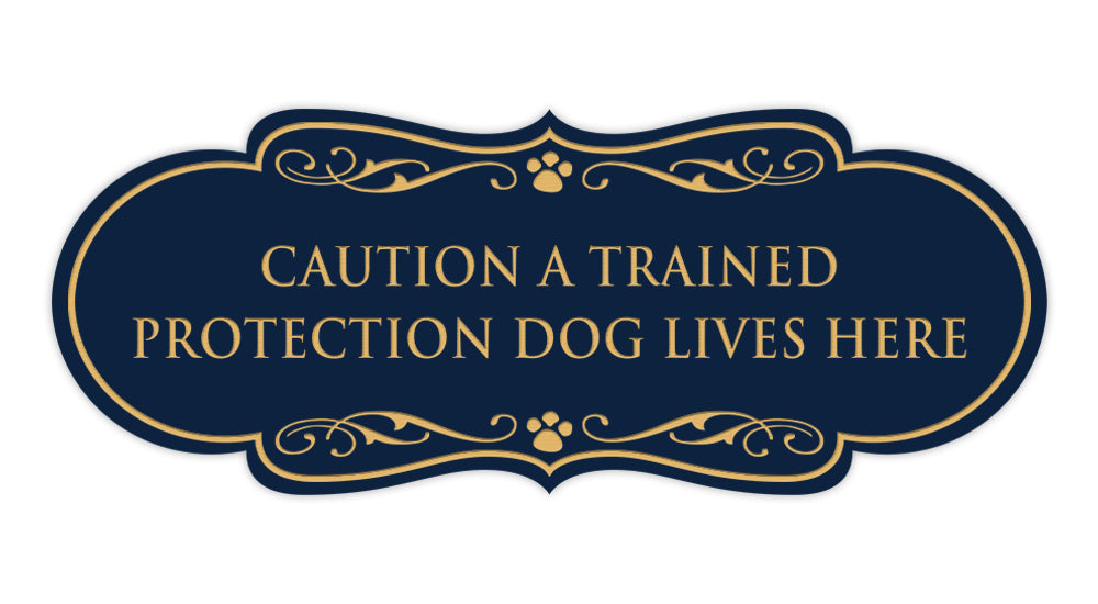 Designer Paws, Caution a Trained Protection Dog Lives Here Wall or Door Sign