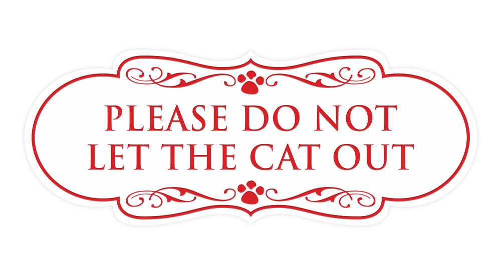 Designer Paws, Please Do Not Let the Cat Out Wall or Door Sign