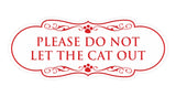Designer Paws, Please Do Not Let the Cat Out Wall or Door Sign