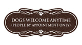 Designer Paws, Dogs Welcome Anytime (People by Appointment Only) Wall or Door Sign