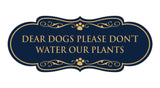 Designer Paws, Dear Dogs Please Don't Water Our Plants Wall or Door Sign