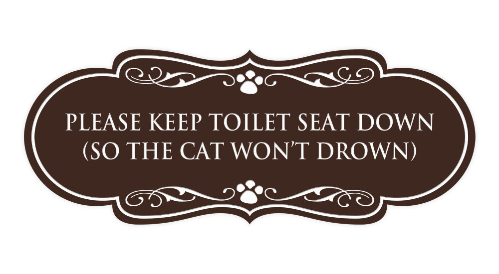 Designer Paws, Please Keep Toilet Seat Down (so the cat won't drown) Wall or Door Sign