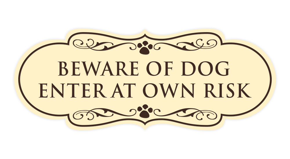Designer Paws, Beware of Dog Enter at Own Risk Wall or Door Sign