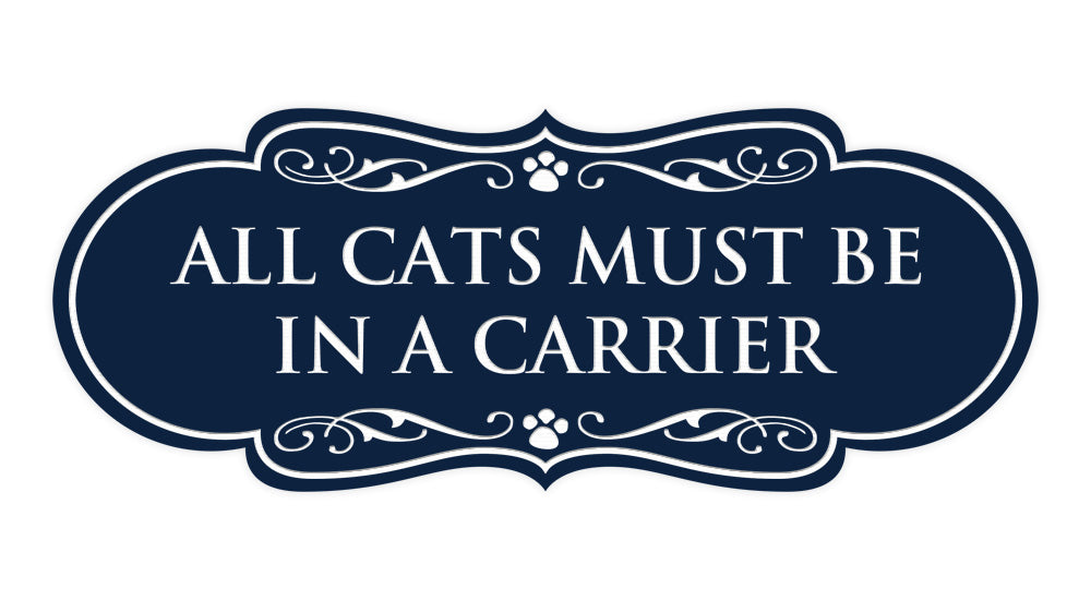 Motto Lita Designer Paws, All Cats must be in a Carrier Wall or Door Sign